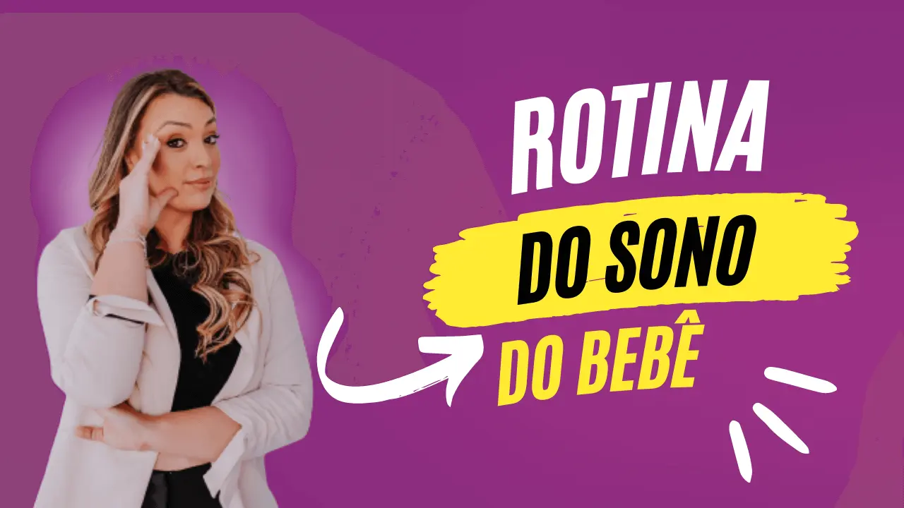 ROTINA DO BEBÊ